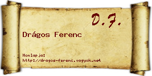 Drágos Ferenc névjegykártya